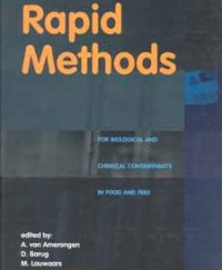 Rapid Methods for Biological and Chemical Contaminants in Food and Feed