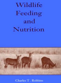 Wildlife feeding and Nutrition