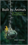 Built by animals
